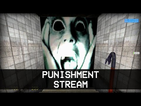 PUNISHMENT STREAM: GMOD HORROR