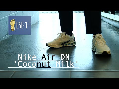 NIKE AIR MAX DN ' Coconut Milk' -This new Nike model is so comfortable!