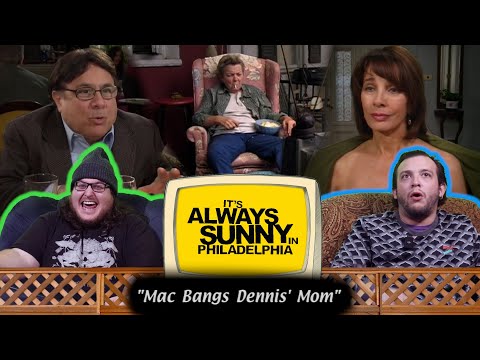 Don't Fight It, Mrs. Mac | S2E5 "Mac Bangs Dennis' Mom" It's Always Sunny | FIRST TIME REACTION