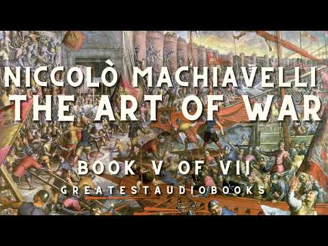 Machiavelli: THE ART OF WAR Book V of VII - Full AudioBook🎧📖 | Greatest🌟AudioBooks