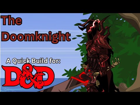 The Doomknight! A heavy armour, dark magic wielding,warrior for Dungeons and Dragons 5th edition!