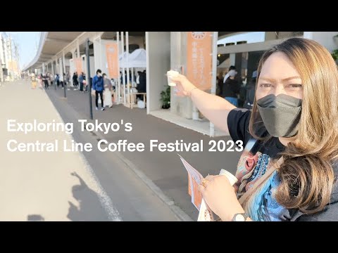 Exploring Tokyo's Central Line Coffee Festival 2023 - 中央線コーヒーフェスティバル2023に行ってきた -