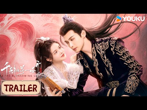 ENGSUB❤️Trailer | 《千朵桃花一世开》1月2日正式播出！谢雪臣暮悬铃三世痴缠 | 千朵桃花一世开 The Blossoming Love | YOUKU COSTUME