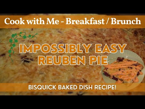 Reuben Pie Recipe | Bisquick Impossible Pie | Brunch | Impossibly Easy Reuben Pie Using Bisquick Mix