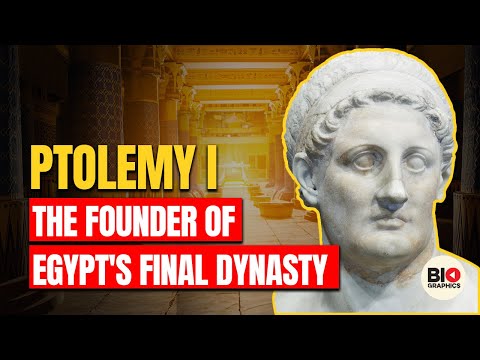 Ptolemy I: The Founders of Egypt's Final Dynasty