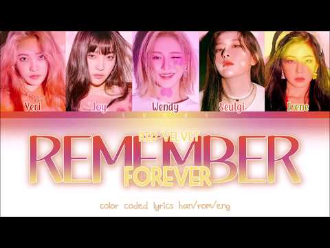 RED VELVET – Remember Forever (Han/Rom/Eng) Color Coded Lyrics