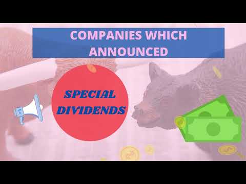 Companies which announces special dividends || special dividends || dividends || stock market ||