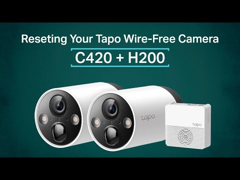 How to Reset Your Tapo C420 Camera System