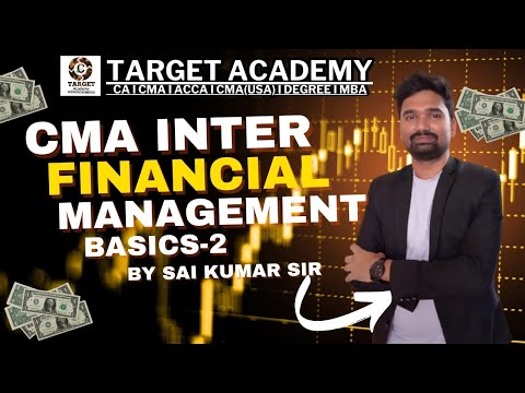 CA CMA INTER GROUP 2 FM INTRODUCTION LEC 2 #education #cma #ca #motivation #careerguidance #cainter