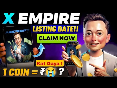 X Empire Tokens Kab Aayenge ! X Empire Ne Kat Diya ? Listing And TGE When ? Goats New Update TGE