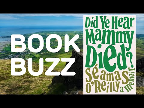 Book Buzz: Did You Hear Mammy Died?