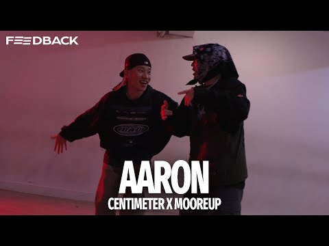 Marcaux - Aaron | CENTIMETER X MOOREUP Choreography