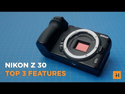 Nikon Z 30: Camera for Creators