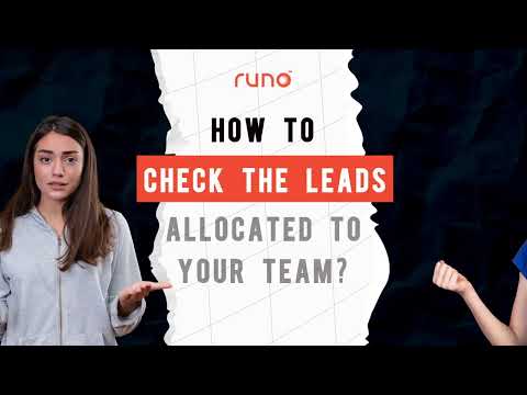 How to check the leads allocated to your team | Mobile App | Runo