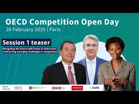 2025 OECD Competition Open Day Session 1 to discuss emerging challenges on #competitionlaw