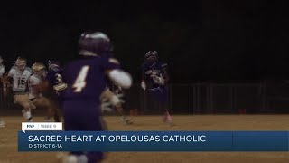 FNF WEEK 9: SACRED HEART VS OPELOUSAS CATHOLIC