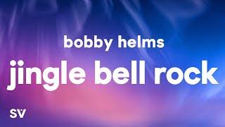 Bobby Helms - Jingle Bell Rock (Lyrics)