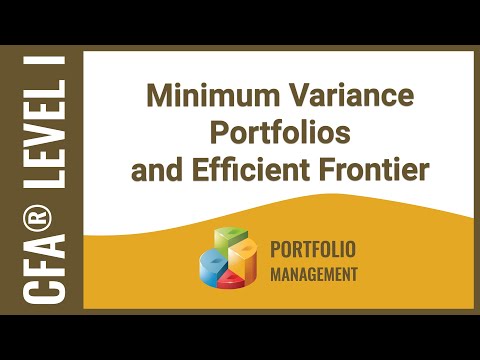 CFA® Level I Portfolio Management - Minimum Variance Portfolios and Efficient Frontier