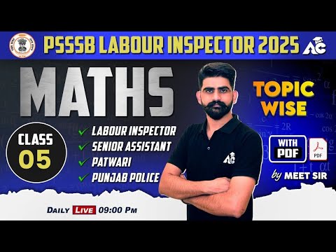 PSSSB Labour Inspector 2025, Senior Assistant, Patwari, Punjab Police | Maths Class | By Meet Sir #5