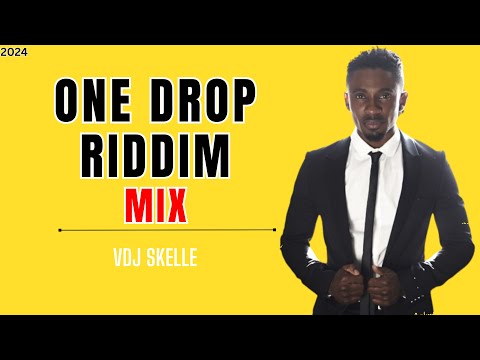 ONE DROP RIDDIM REGGAE  MIX 2024  FT CHRIS MARTIN | CECILE  | VYBZ KARTEL VOL 4