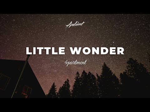 4partment - Little Wonder [ambient cosmos drone]