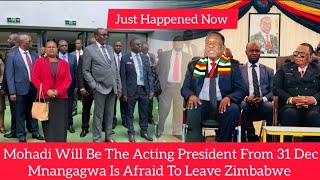 Mnangagwa Is Afraid To Leave Zimbabwe For Chiwenga? Vp Mohadi Will Be The Acting President From 31😳