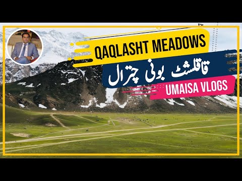 QAQLASHT MEADOWS | BOONI | CHITRAL | UMAISAVLOGS