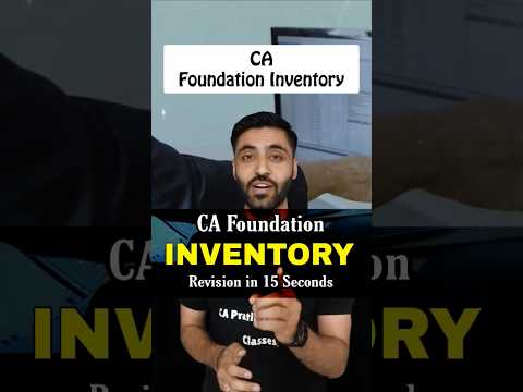 CA Foundation Inventory Revision in 15 Seconds #cafoundation #cafoundationaccountsrevision #icai