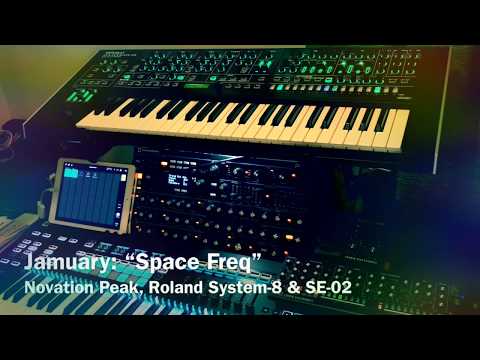 Space Freq - Novation Peak & SL MkIII, Roland System-8 & SE-02 synthesizers (Jamuary)