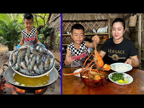 Country son cook yummy big shrimp for Mom - Chef Seyhak