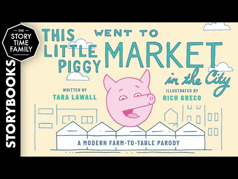 This Little Piggy Went to Market in the City | A modern day spin on the classic