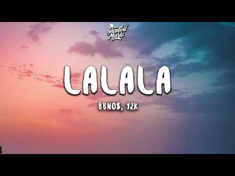 bbno$ & y2k - lalala