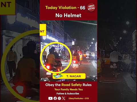 TODAY VIOLATION -66 Wear Helmet For Your Safety #otr #obeytherules #chennaitrafficpolice