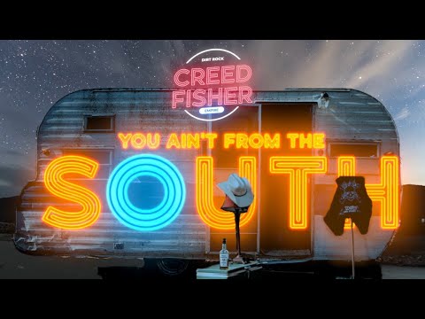 Creed Fisher- You Ain't From the South (feat. Kaleb McIntire) (Official Lyric Video)