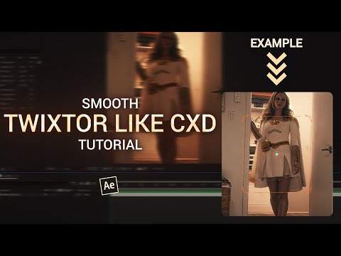 smooth twixtor like CXD - after effects tutorial