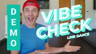 VIBE CHECK  -- Line Dance DEMO