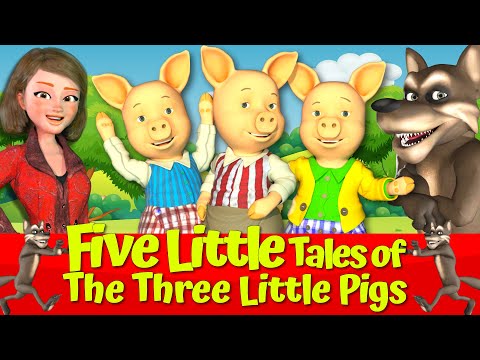 🔴Five Little Fairytales | 🐷Three Little Pigs & The Big Bad Wolf | English Fairytales for Kids📚