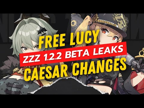 Zenless Zone Zero 1.2 Leaks: Free Lucy Event & Caesar Major Changes