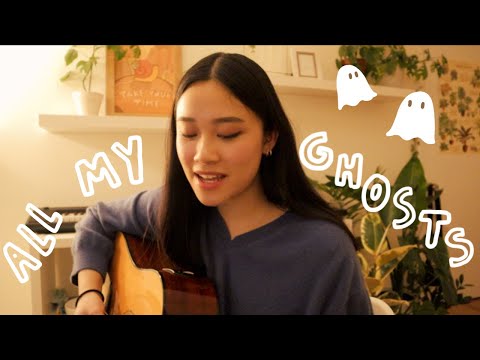 all my ghosts 👻 - lizzy mcalpine (cover)