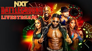 WWE NXT Battleground 2024 Livestream | Watch Along & Recap