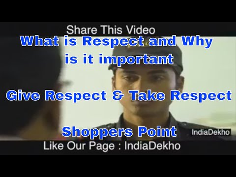 what is respect and why is it important ll Give Respect and Take Respect ll Shoppers Point