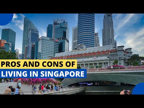 Pros And Cons of Living in Singapore