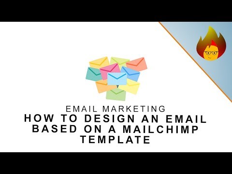 How to Design an Email Based on a Mailchimp Template | Effective Email Marketing