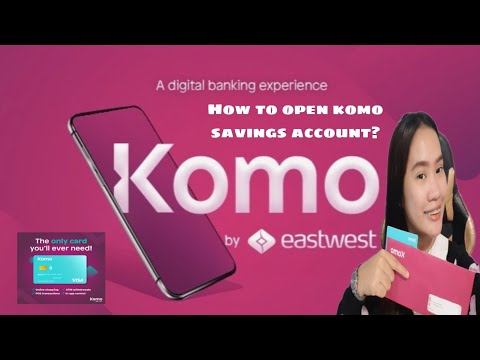 How to open Komo savings account? | Cleah Araujo Belloga