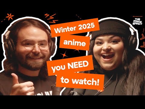 Build Your 2025 Winter Season Anime Watchlist With Us! | The Anime Effect #44