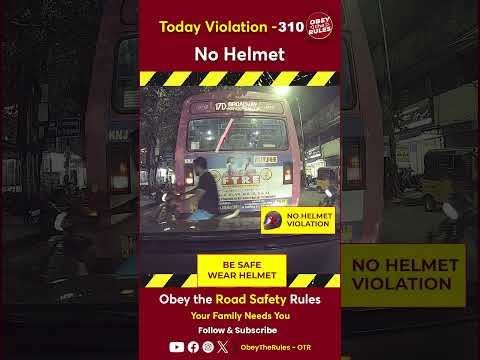 Today Violation 310 Protect Your Ride with Helmet #otr #chennaitrafficpolice #obeytherules