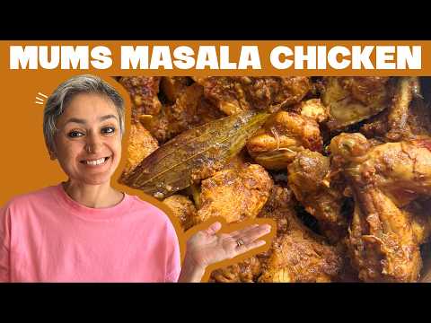 You guys asked for it - MUM'S MASALA CHICKEN!