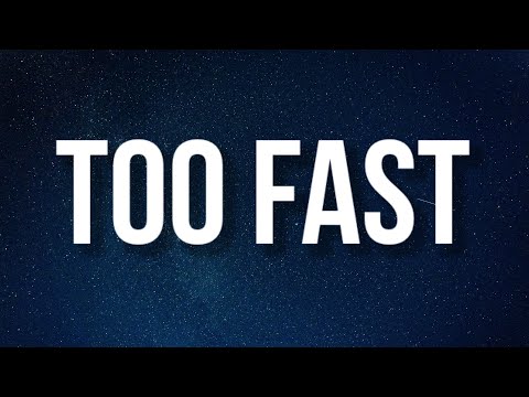 Future - Too Fast (Lyrics)