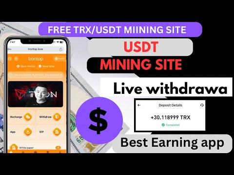 New Trx / USDT Earning best platform | fast login 50 dollar | longtime trusted USDT Mining site