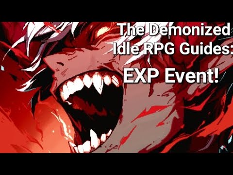 EXP Event Guide! - The Demonized Idle RPG Guide